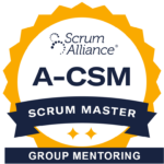 Advanced Certified Scrum Master A-CSM, Group Mentoring
