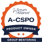 Advanced Certified Scrum Product Owner A-CSPO, Group Mentoring
